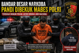 Mabes Polri Tangkap Bandar Narkoba Pandi, Dugaan Oknum Polisi Jatim Terlibat