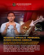 Residivis Spesialis Pembobol Rumah Kosong Kembali Dibekuk Tim URC Macan Blambangan, Kerugian Korban Capai Rp66 Juta