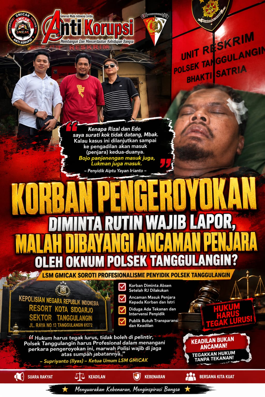 Korban Pengeroyokan Diminta Rutin Wajib Lapor, Malah Dibayangi Ancaman Penjara Oleh Oknum anggota Polsek Tanggulangin? L