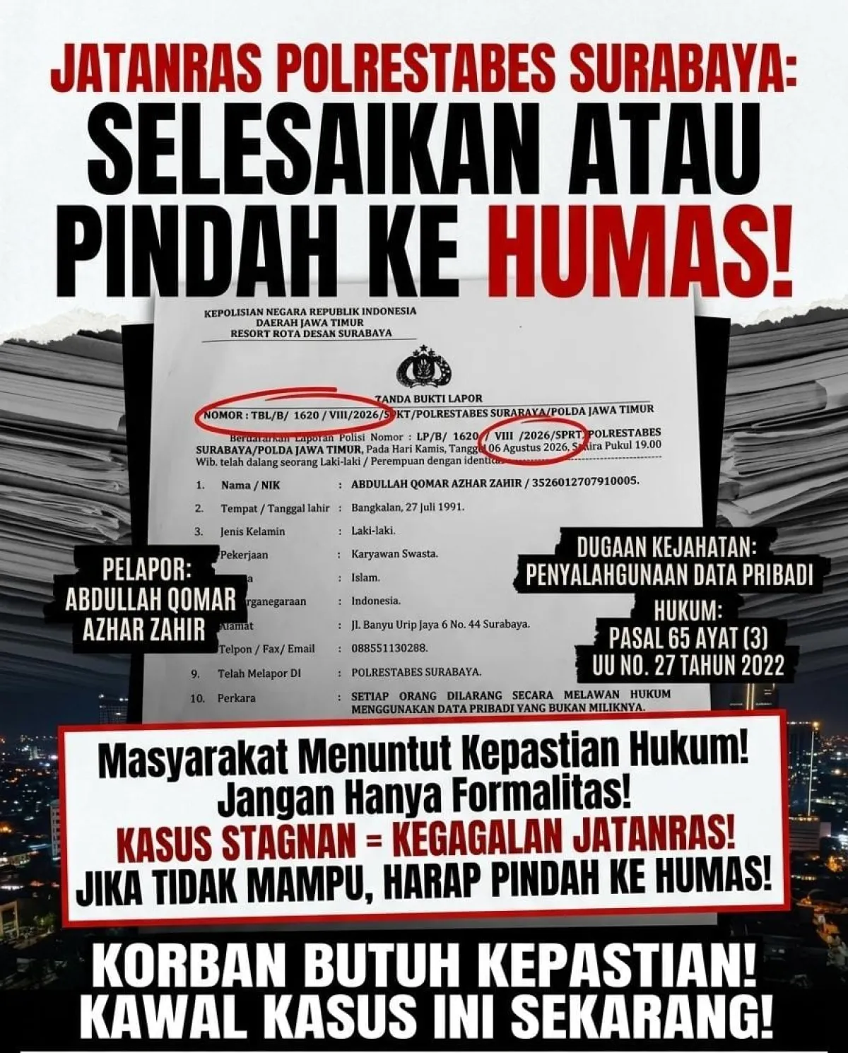 Laporan Dugaan Penyalahgunaan Data Pribadi Dinilai Lamban, Polrestabes Surabaya Diminta Berikan Kejelasan